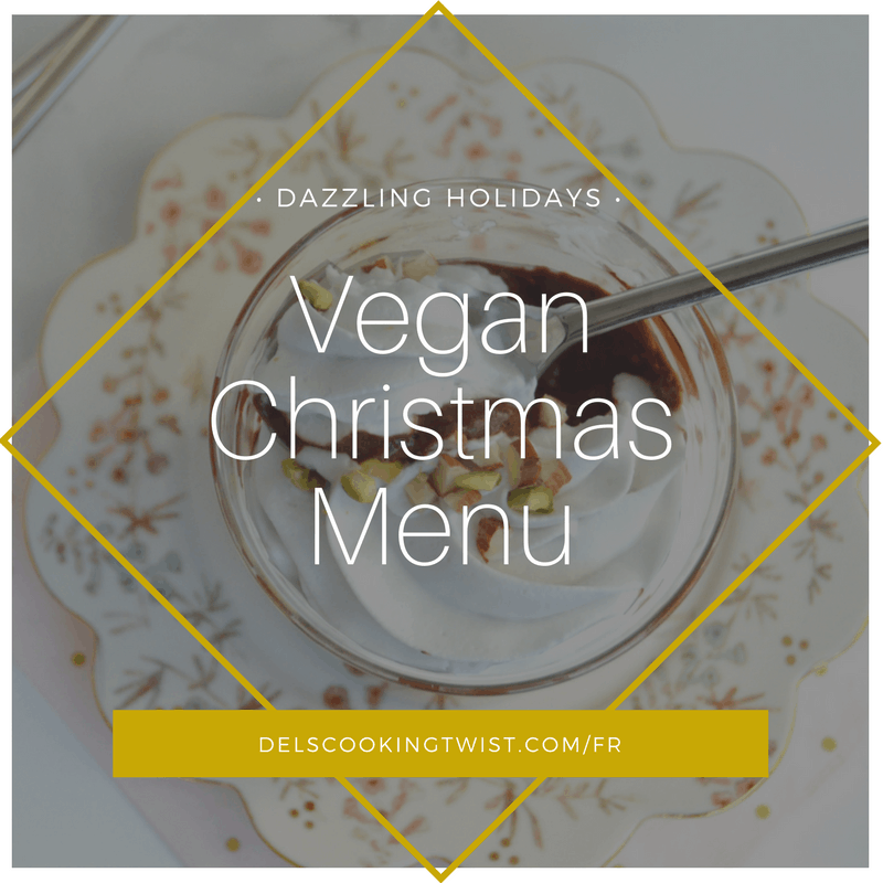 A 100 Vegan Christmas Dinner Menu (+Vegan DIY Edible Gifts) Del's