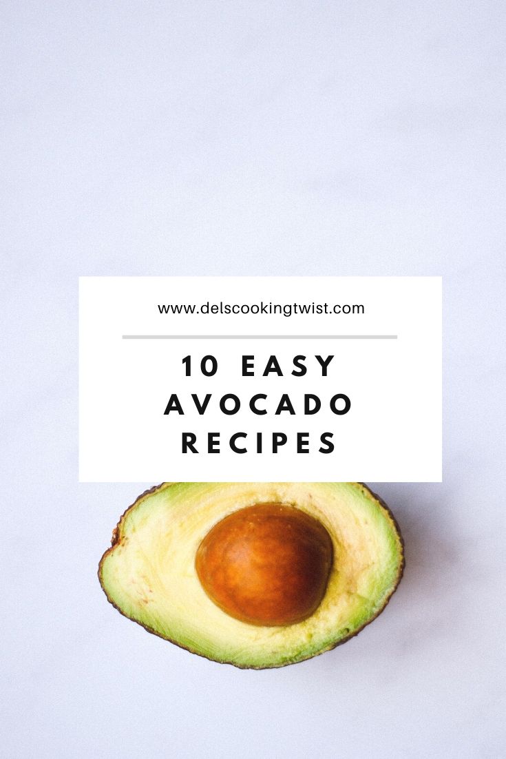 These 10 easy and satisfying avocado recipes, either sweet or savory, will make you fall in love with this wonderful fruit again.