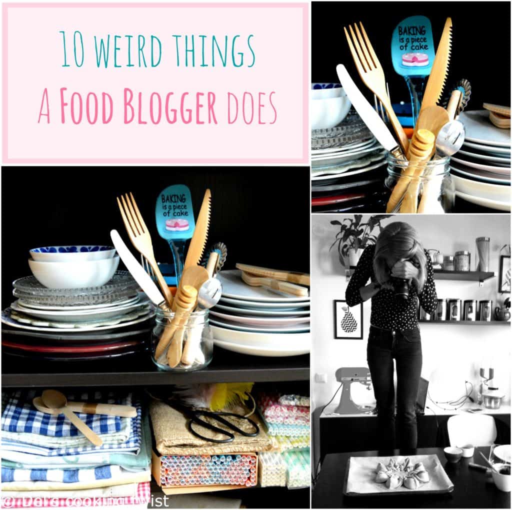 10 weird things a food blogger does