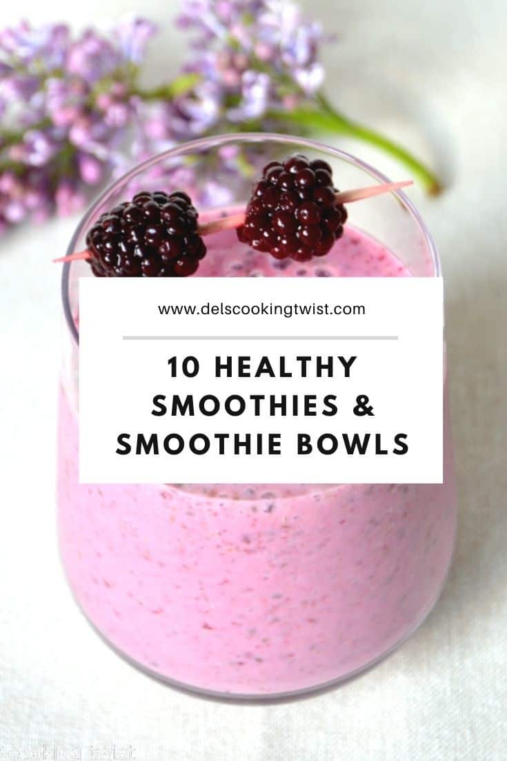 Top 10 Healthy Smoothie & Smoothie Bowl Recipes - cooking twist