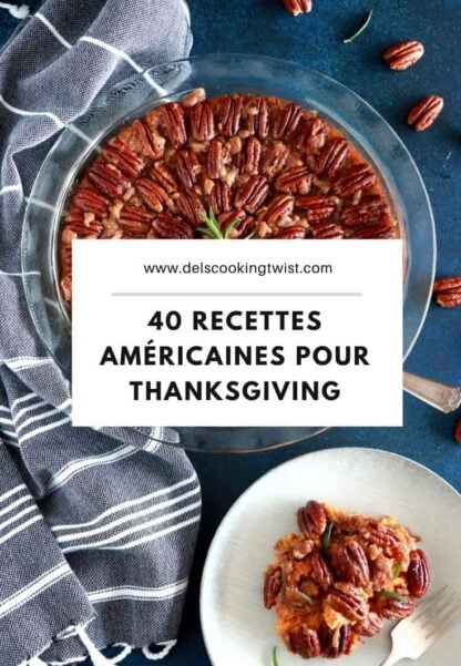 Découvrez 40 recettes gourmandes pour Thanksgiving. Entre recettes américaines classiques, options saines, végétariennes, vegan et sans gluten, chacun y trouvera son bonheur pour préparer une jolie table de Thanksgiving !