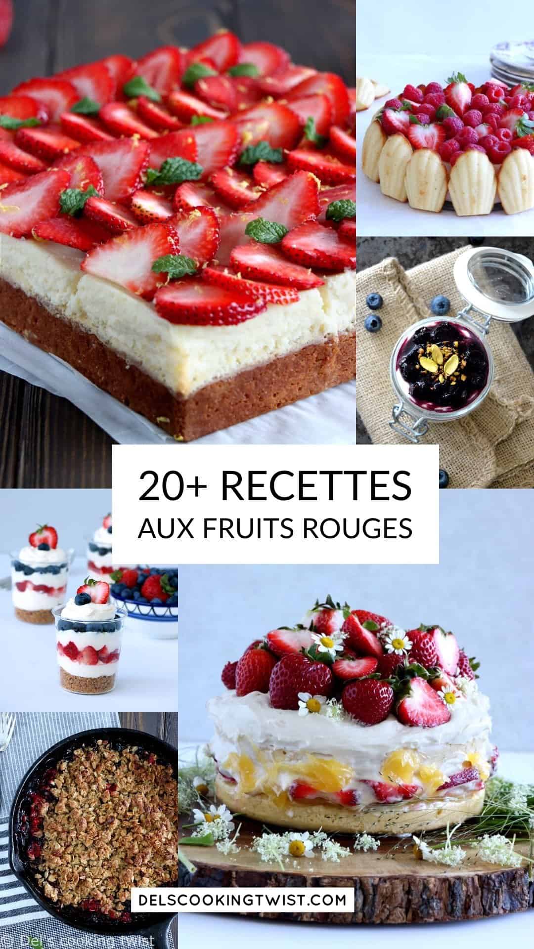 20 recettes aux fruits rouges
