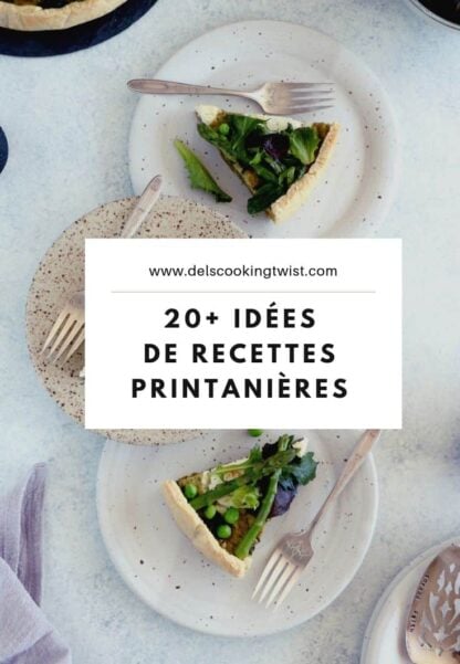 20 idees de recettes printanieres