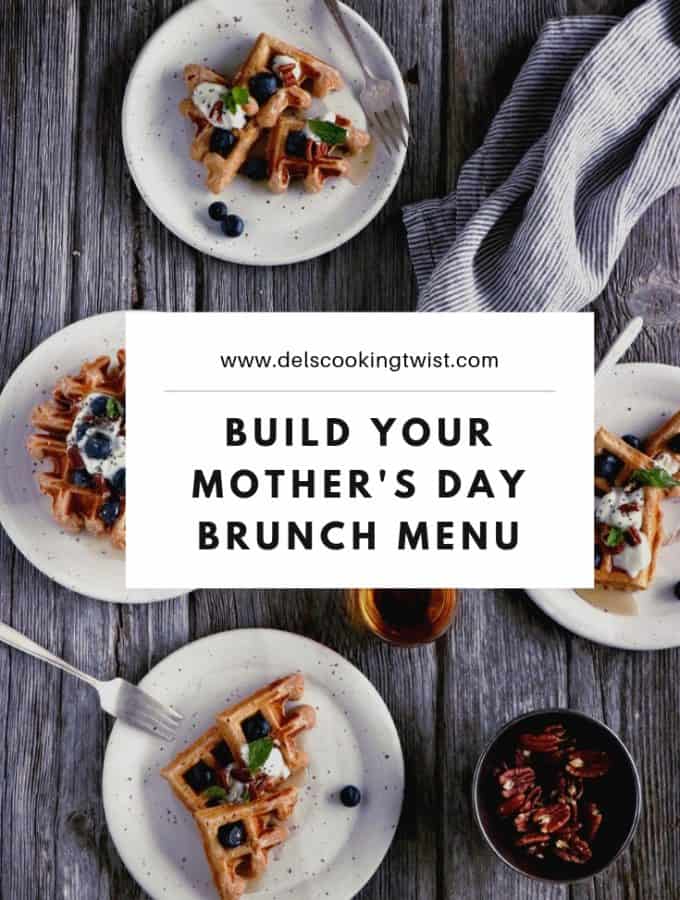 Build Your Mother's Day Brunch
