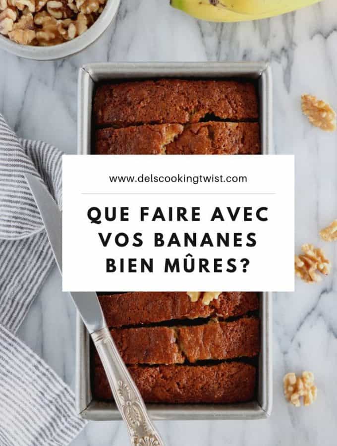 Que faire avec vos bananes trop mures