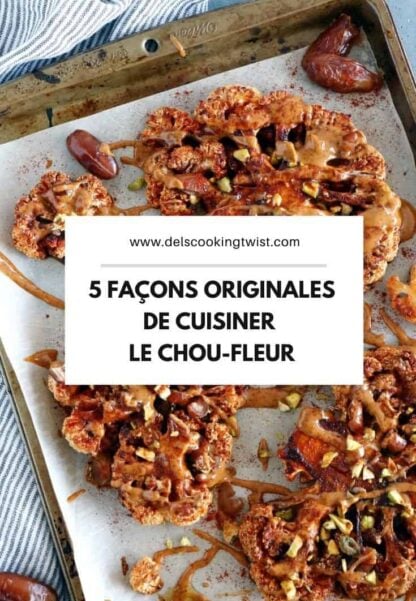 Comment préparer du chou-fleur rôti au citron - Del's cooking twist