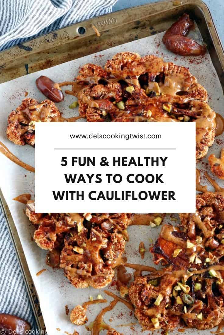Cauliflower is one of the most versatile vegetables on earth. It has a hearty, meaty texture and makes the most wonderful plant-based dishes. Discover 5 fun, original and healthy ways to cook cauliflower so you never get tired of it.