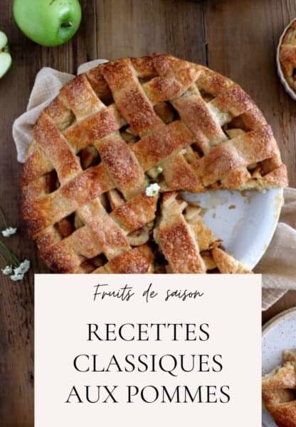 Découvrez mes recettes classiques aux pommes : des incontournables en sucré comme en salé que l'on peut préparer toute l'année. Tarte aux pommes, muffins bien dodus, crumble, et bien plus encore !