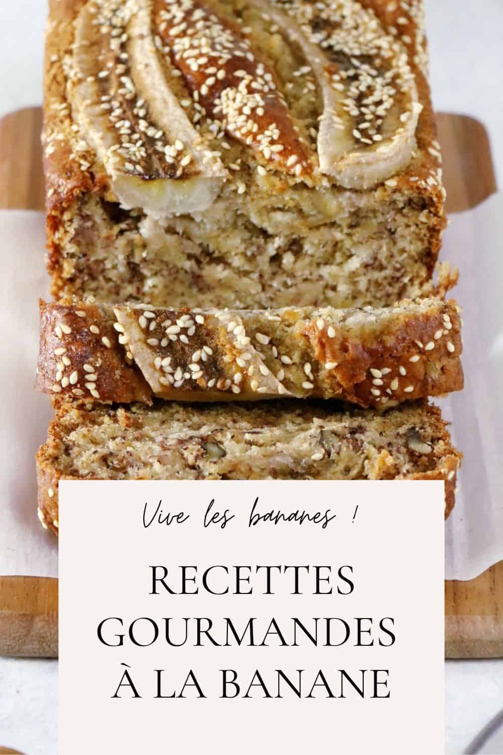 Recettes gourmandes avec des bananes