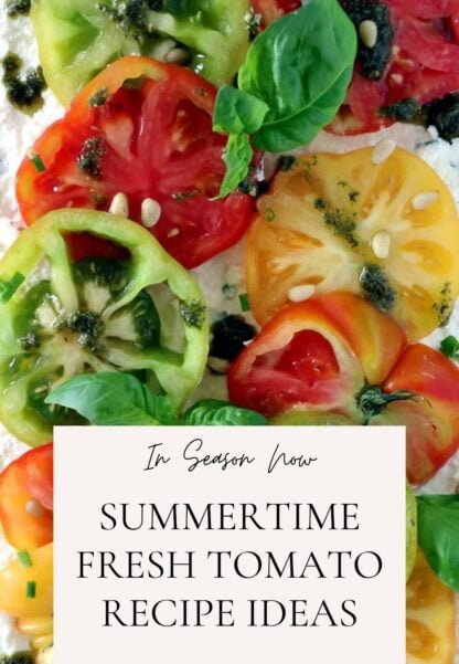 These summertime fresh tomato recipes are bursting with sweet and juicy flavors and perfect to make the most of peak tomato season.